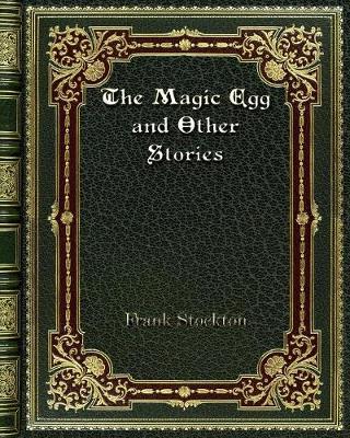 Book cover for The Magic Egg and Other Stories