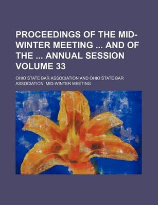 Book cover for Proceedings of the Mid-Winter Meeting and of the Annual Session Volume 33