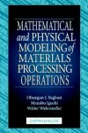 Book cover for Mathematical and Physical Modeling of Materials Processing Operations