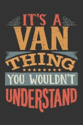 Cover of Its A Van Thing You Wouldnt Understand