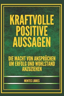 Book cover for Kraftvolle Positive Aussagen