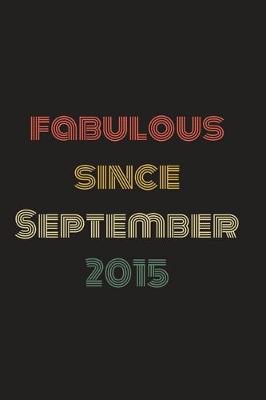 Book cover for Fabulous Since September 2015