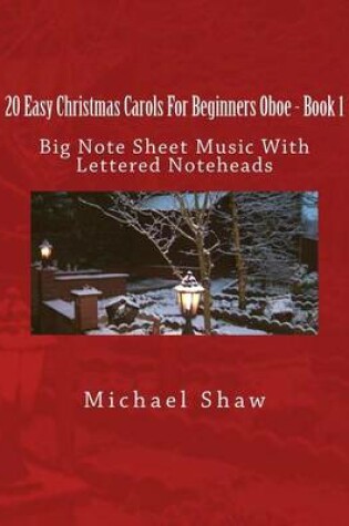 Cover of 20 Easy Christmas Carols For Beginners Oboe - Book 1