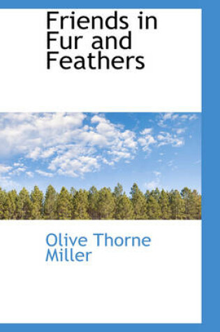 Cover of Friends in Fur and Feathers