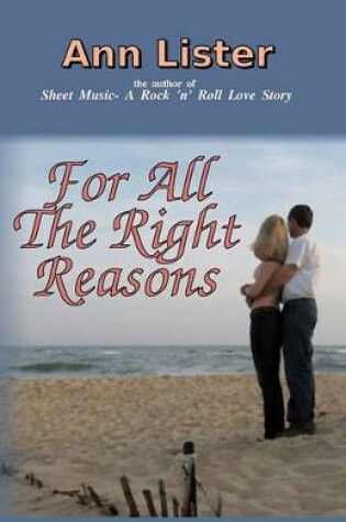 Cover of For All The Right Reasons