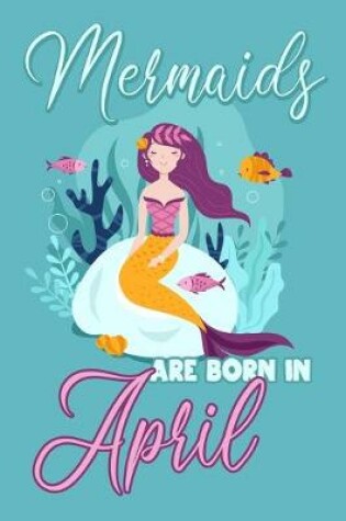 Cover of Mermaids are Born in April