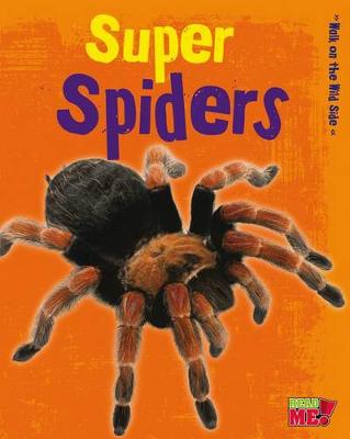 Book cover for Walk on the Wild Side Super Spiders