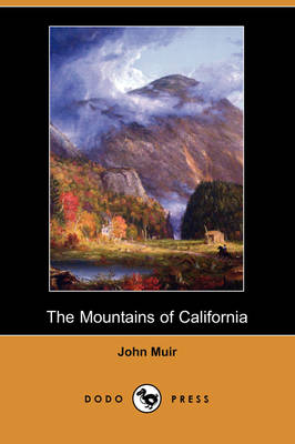 Book cover for The Mountains of California (Dodo Press)