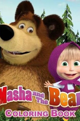 Cover of Masha and the Bear Coloring Book