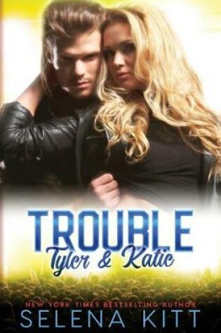 Cover of Trouble Tyler and Katie
