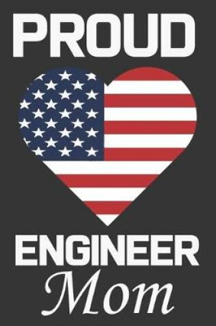 Cover of Proud Engineer Mom