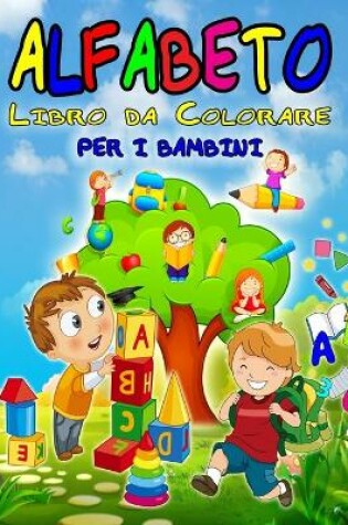 Cover of Alfabeto Libro da Colorare per i Bambini