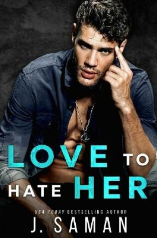 Cover of Love to Hate Her