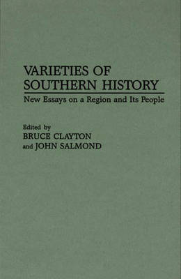 Book cover for Varieties of Southern History