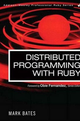 Cover of Distributed Programming with Ruby