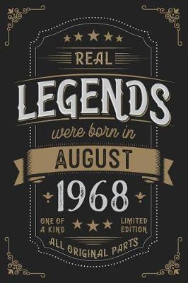 Book cover for Real Legends were born in August 1968