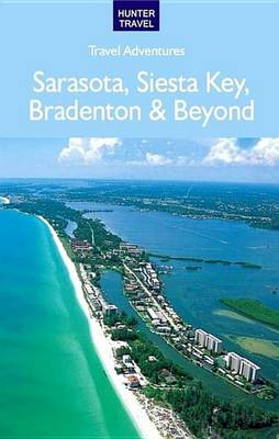 Cover of Sarasota, Siesta Key, Bradenton & Beyond