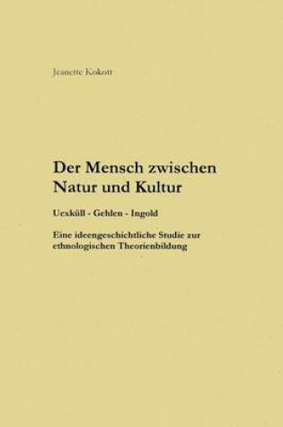 Cover of Der Mensch zwischen Natur und Kultur