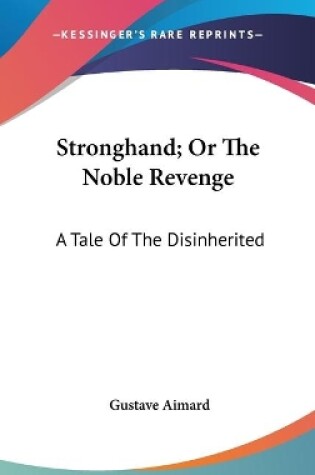 Cover of Stronghand; Or The Noble Revenge