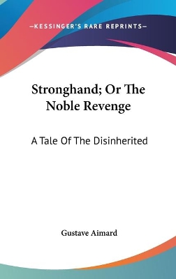 Book cover for Stronghand; Or The Noble Revenge