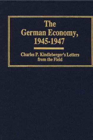 Cover of The German Economy, 1945-1947