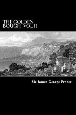 Cover of The Golden Bough Vol II