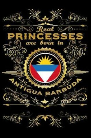 Cover of Real Princesses Are Born in Antigua-Barbuda