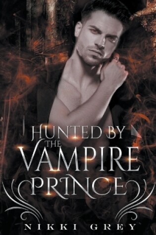 Cover of Hunted By The Vampire Prince