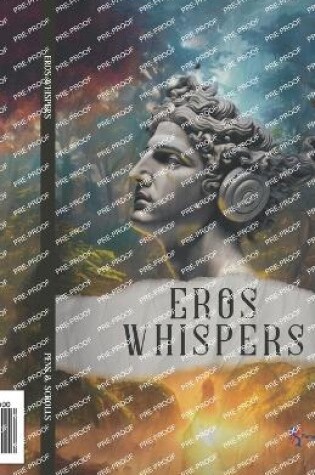 Cover of Eros whispers