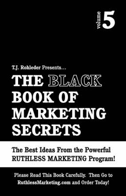 Book cover for The Black Book of Marketing Secrets, Vol. 5