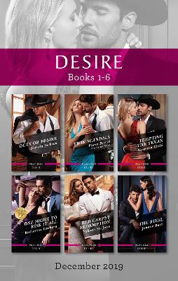 Book cover for Desire Box Set 1-6/Duty or Desire/Twin Scandals/Tempting the Texan/One Night to Risk It All/Red Carpet Redemption/The Rival