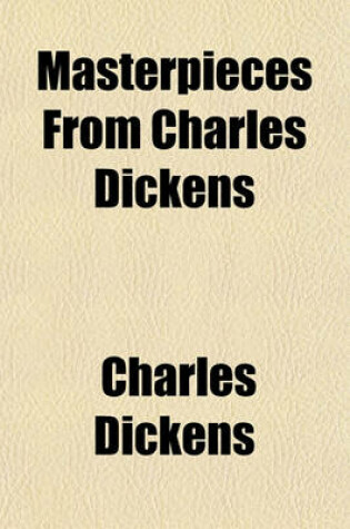 Cover of Masterpieces from Charles Dickens