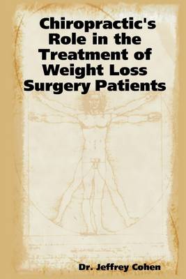 Book cover for Chiropractic's Role In the Treatment of Weight Loss Surgery Patients