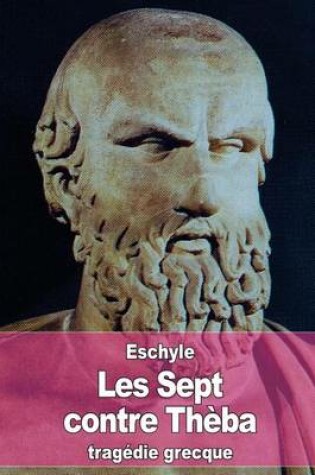 Cover of Les Sept contre Thèba
