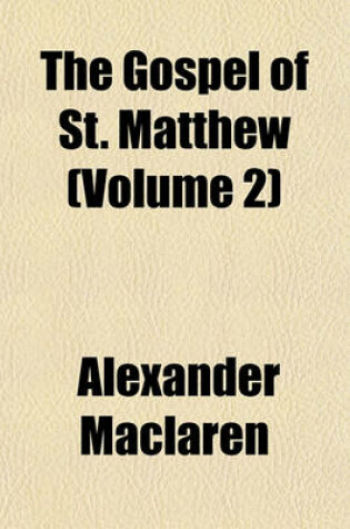 Cover of The Gospel of St. Matthew (Volume 2)