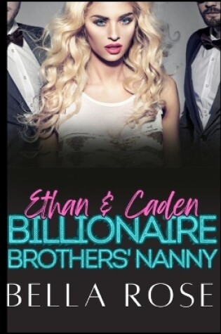 Cover of Ethan & Caden Billionaire Brothers' Nanny