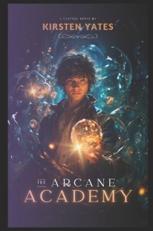 Cover of The Arcane Academy