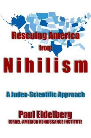 Cover of Rescuing America from Nihilism