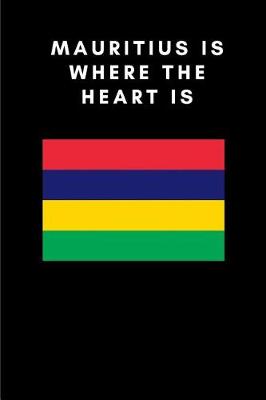 Book cover for Mauritius Is Where the Heart Is