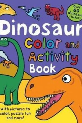 Cover of Color and Activity Books Dinosaur