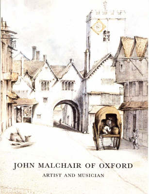 Book cover for John Malchair of Oxford