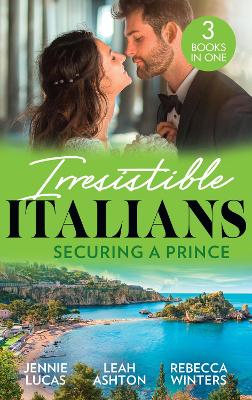 Book cover for Irresistible Italians: Securing A Prince