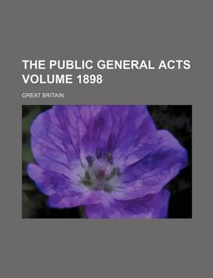 Book cover for The Public General Acts Volume 1898