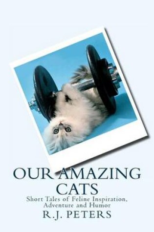 Cover of Our Amazing Cats