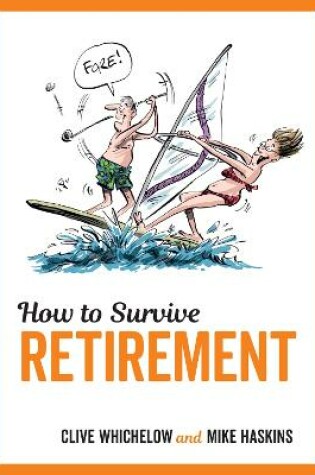 Cover of How to Survive Retirement