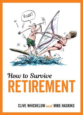 Book cover for How to Survive Retirement