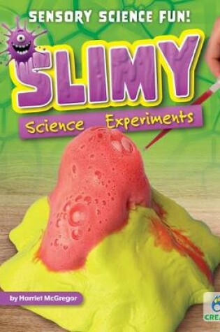 Cover of Slimy Science Experiments