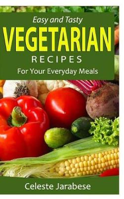 Book cover for Easy and Tasty Vegetarian Recipes