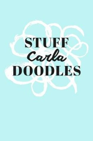 Cover of Stuff Carla Doodles