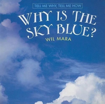 Cover of Why Is the Sky Blue?